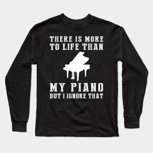 Piano Ignorance T-Shirt Long Sleeve T-Shirt